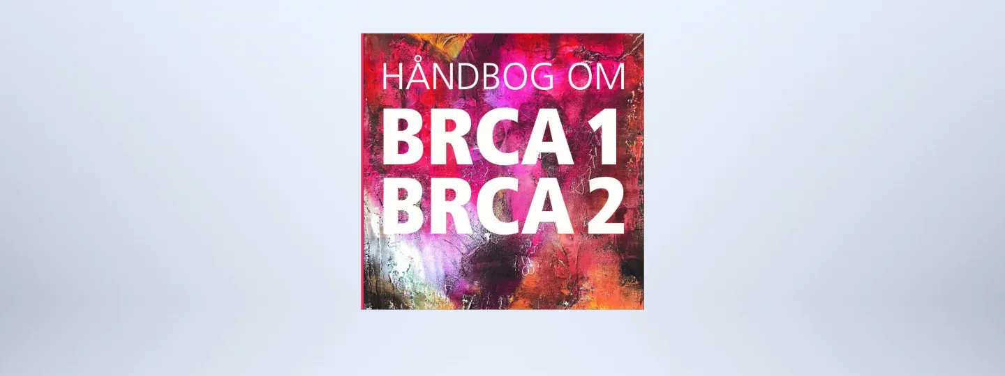 Læs håndbogen om BRCA 1 og BRCA 2